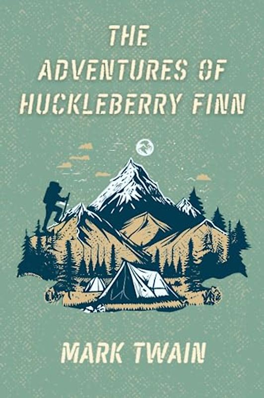 The Adventures of Huckleberry Finn