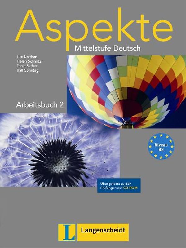 Aspekte 2 (B2) - Arbeitsbuch mit Übungstests auf CD-ROM