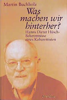 Was machen wir hinterher?