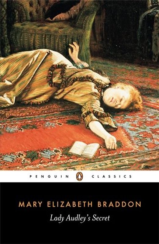 Lady Audley's Secret (Penguin Classics) - Braddon, Mary Elizabeth