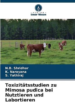 Toxizitätsstudien zu Mimosa pudica bei Nutztieren und Labortieren