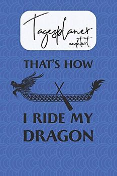 Tagesplaner undatiert: Tolles Geschenk für Drachenboot Sportler Ruderer I Schnell & Einfach: Für Termine, Ziele, tägliche To-Do-Liste, Notizen I ... & beruflichen Erfolg I Ohne Kalendarium
