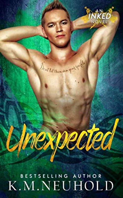 Unexpected (Inked, Band 3)