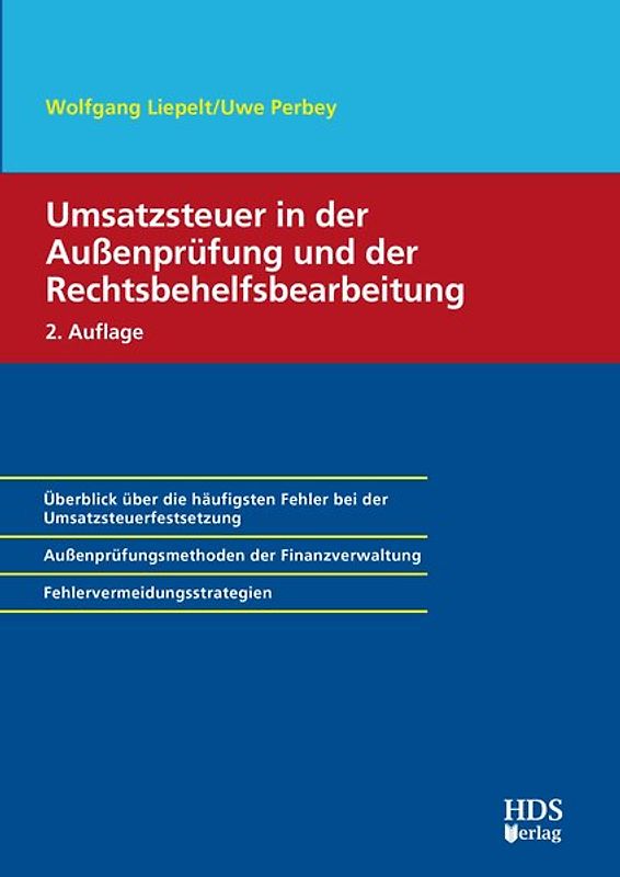 Umsatzsteuer in der Außenprüfung und der Rechtsbehelfsbearbeitung