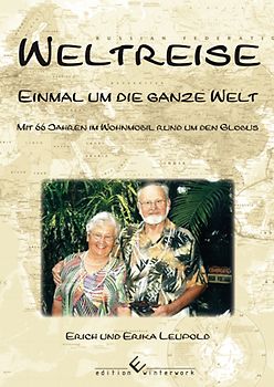 Weltreise - Einmal um die ganze Welt