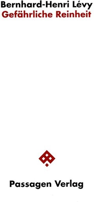 Gefährliche Reinheit