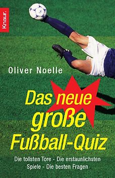 Das neue große Fußball-Quiz