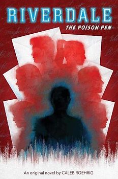 The Poison Pen (Riverdale, Book 5)