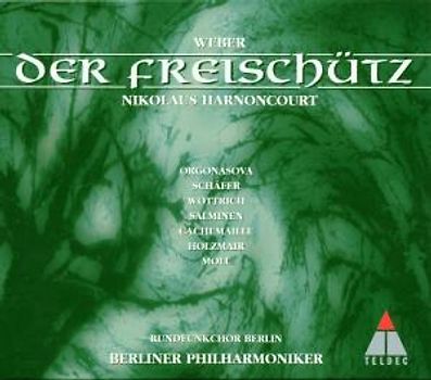 Harnoncourt - Weber: Der Freischütz (Gesamtaufnahme) (Aufnahme Berlin September 1995)