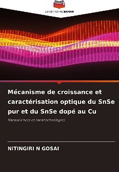 Mécanisme de croissance et caractérisation optique du SnSe pur et du SnSe dopé au Cu