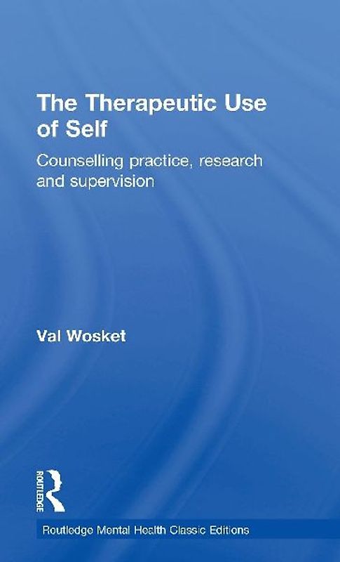 The Therapeutic Use of Self