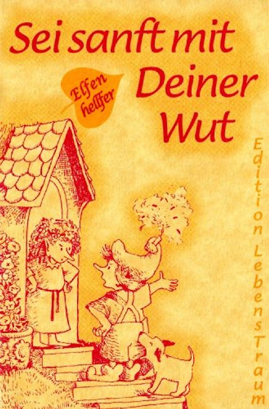 Sei sanft mit Deiner Wut