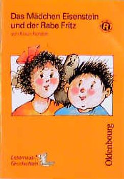 Das Mädchen Eisenstein und der Rabe Fritz
