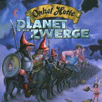 Oliver Kalkofe - Onkel Hotte: Planet der Zwerge