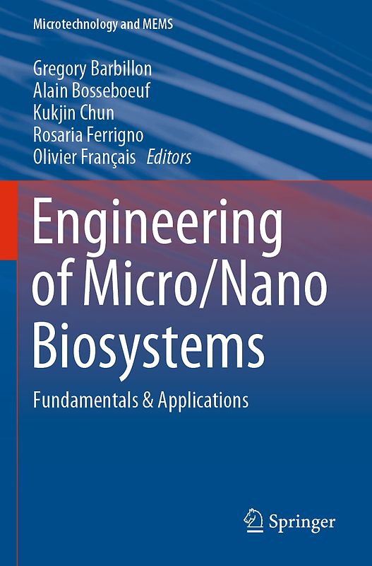 Engineering of Micro/Nano Biosystems