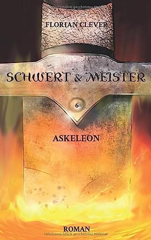 Schwert & Meister 6: Askeleon