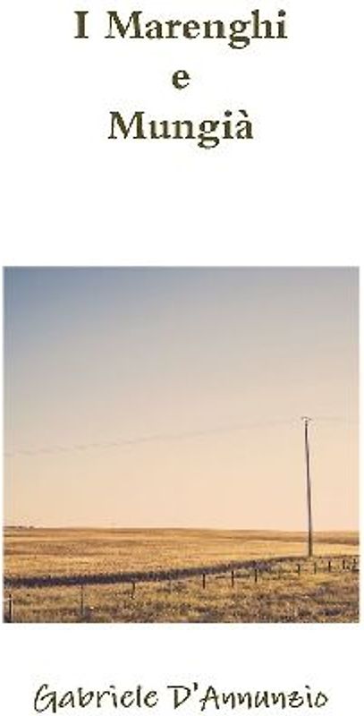 I Marenghi e Mungià