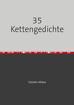 35 Kettengedichte