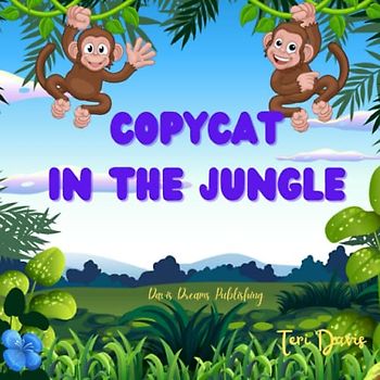 Copycat In The Jungle: book for children