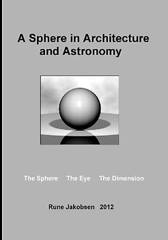 A Sphere in Architecture and Astronomy