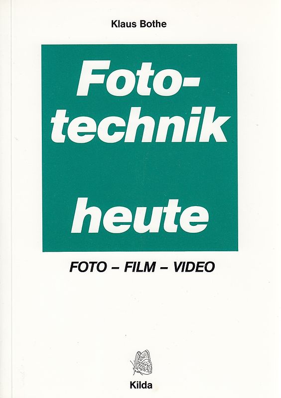 Fototechnik heute