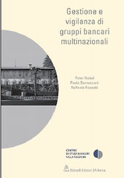 Gestione e vigilanza di gruppi bancari multinazionali