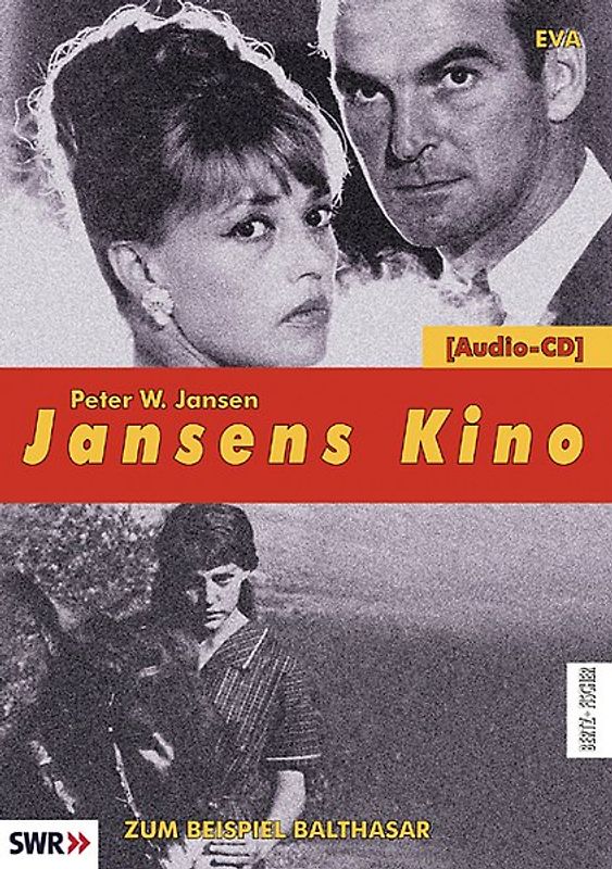 Jansens Kino. Eine Geschichte des Kinos in 100 Filmen / Eva /Zum Beispiel Balthasar (Au hasard Balthazar)