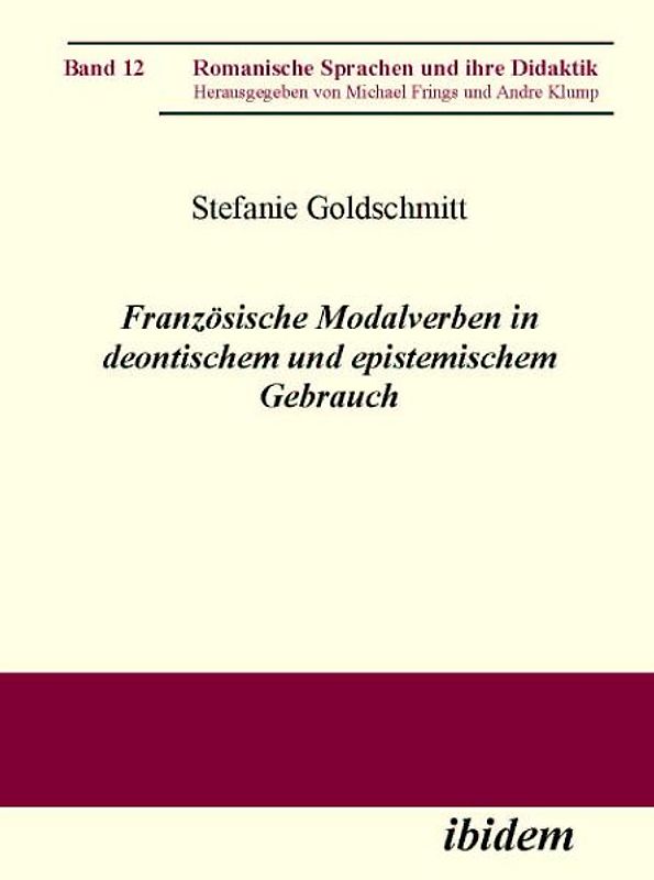 Französische Modalverben in deontischem und epistemischem Gebrauch