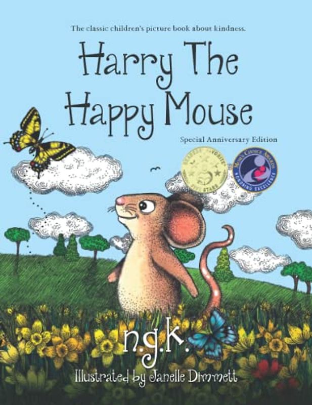 Harry The Happy Mouse: Teaching Children About Kindness