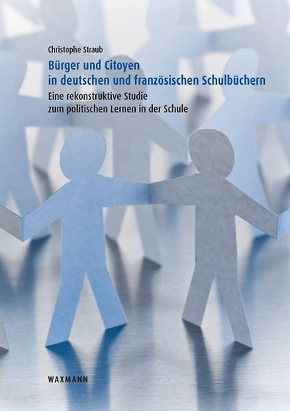 Bürger und Citoyen in deutschen und französischen Schulbüchern