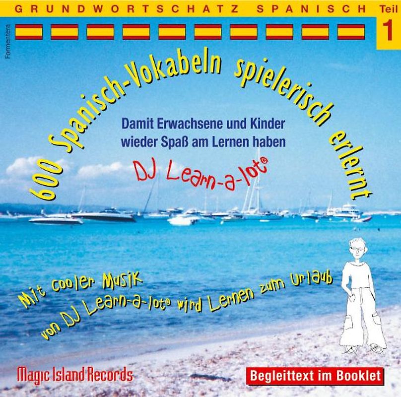600 Spanisch-Vokabeln spielerisch erlernt - Grundwortschatz Teil 1