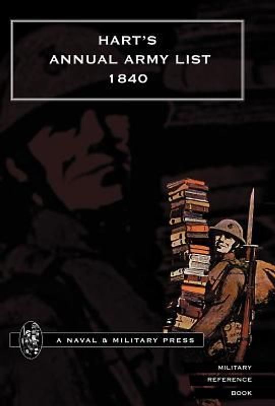 HART'S ANNUAL ARMY LIST for 1840 (corrected to 7 February 1840)