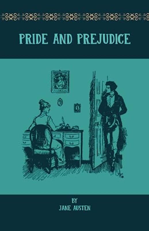 Pride and Prejudice By Jane Austen