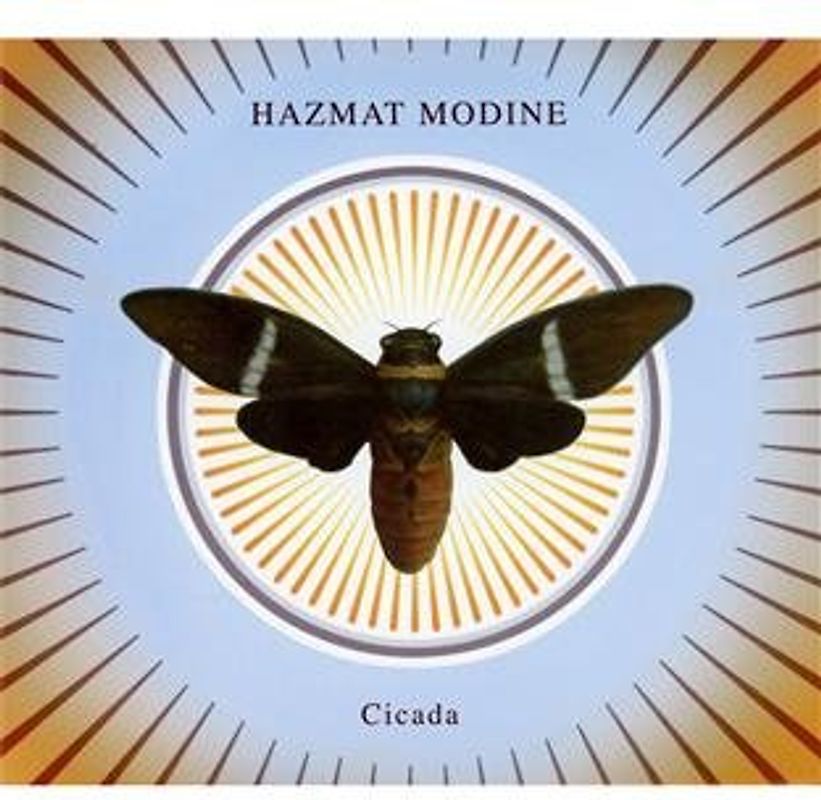 Hazmat Modine - Cicada