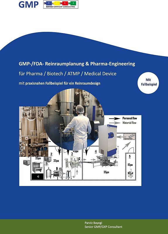GMP- -/FDA- Reinraumplanung & Pharma-Engineering für Pharma / Biotech / ATMP / Medical Device
