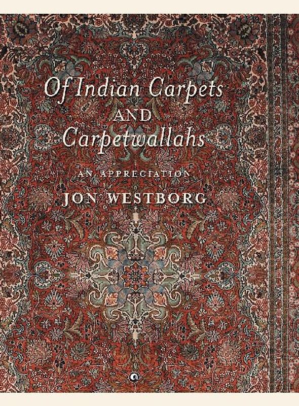 Of Indian Carpets and Carpetwallahs