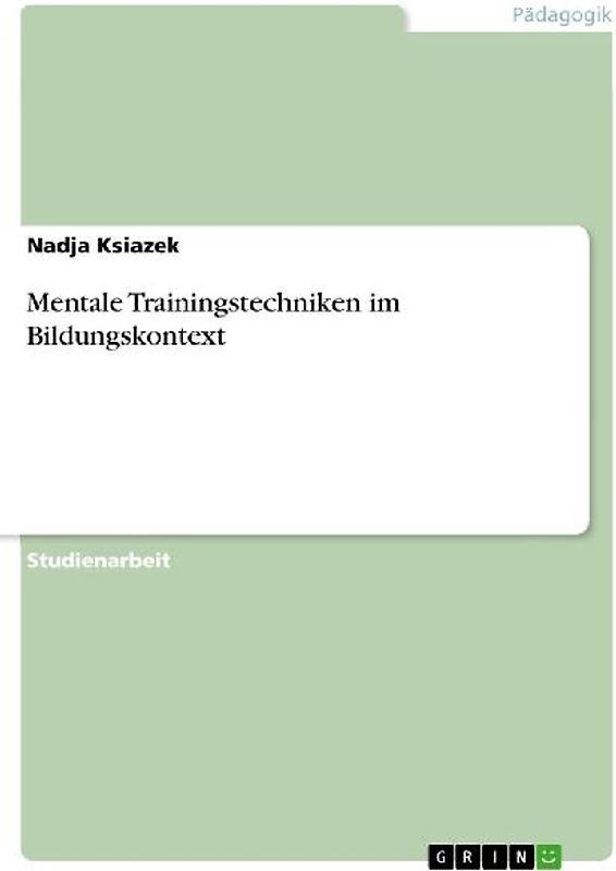Mentale Trainingstechniken im Bildungskontext