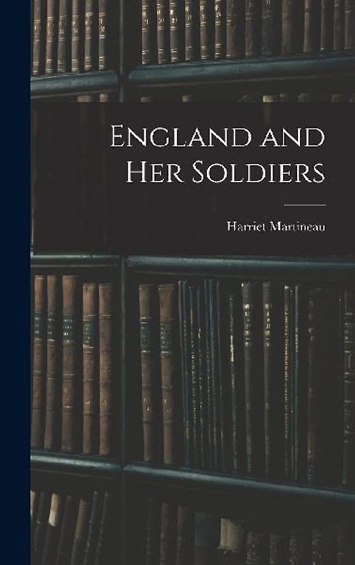 England and Her Soldiers