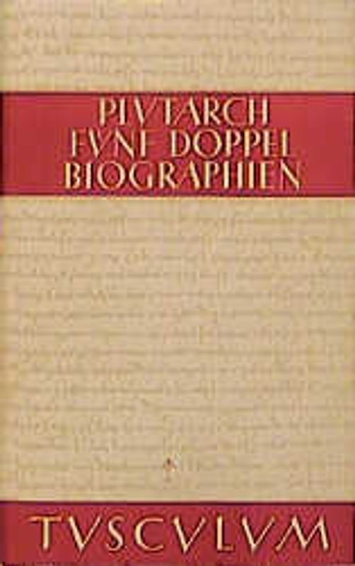 Fünf Doppelbiographien. Griech. /Dt.