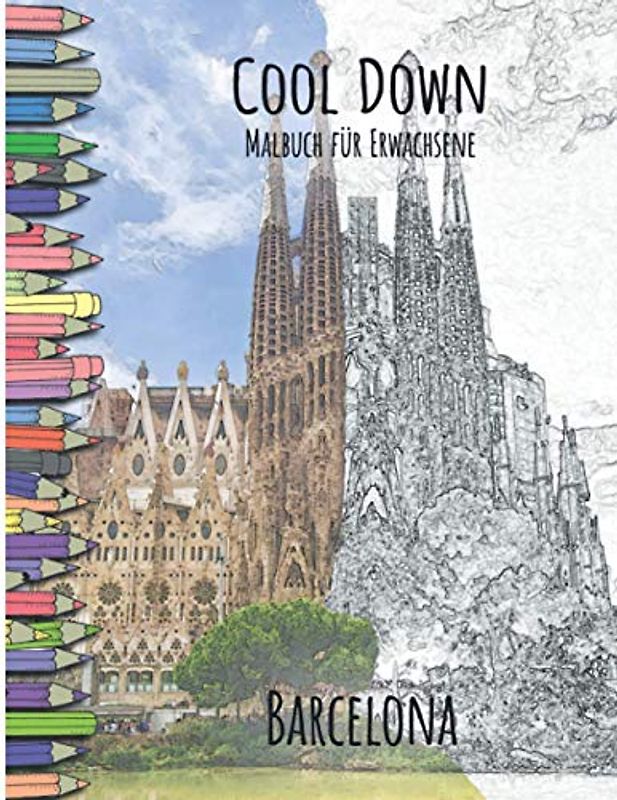 Cool Down - Malbuch für Erwachsene: Barcelona