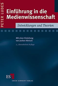 Einführung in die Medienwissenschaft