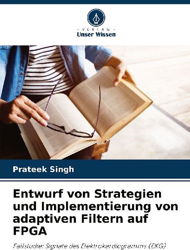 Entwurf von Strategien und Implementierung von adaptiven Filtern auf FPGA