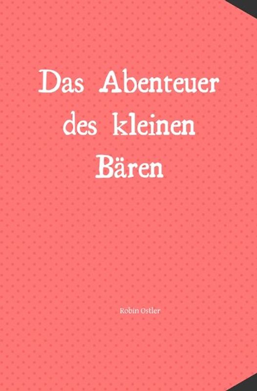 Das Abenteuer des kleinen Bären