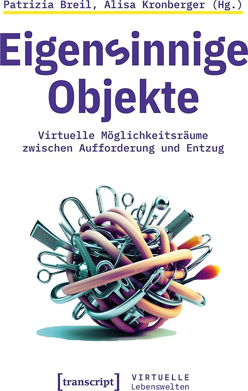 Eigensinnige Objekte