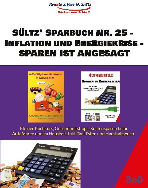 Sültz' Sparbuch Nr. 25 - Inflation und Energiekrise - Sparen ist angesagt