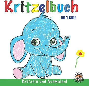 Kritzelbuch ab 1 Jahr: Malbuch ab 1 Jahr für Erstmaler und kleine angehende Künstler*innen - 50 tolle und einfache Malvorlagen - Klasse Beschäftigung ... Geschenk für Babyparties und Geburtstage