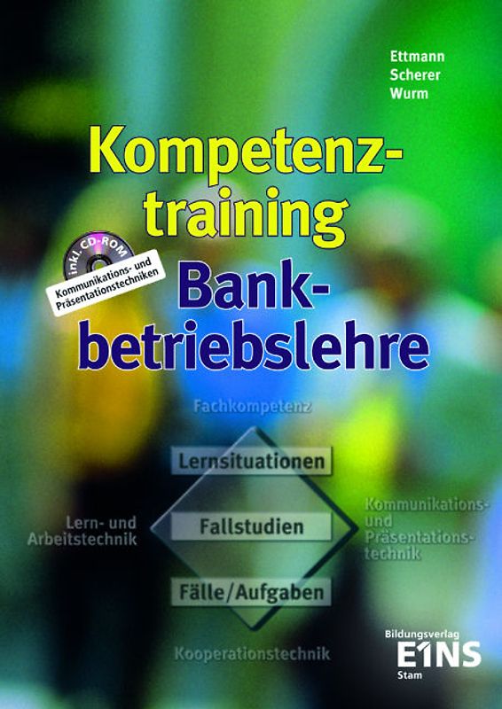 Kompetenztraining Bankbetriebslehre. Schülerband