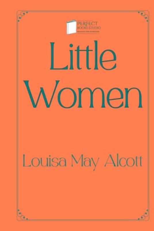 Little Women: Perfect Books Studio Edition
