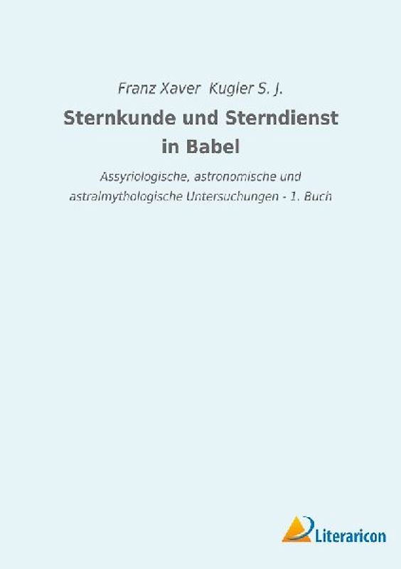 Sternkunde und Sterndienst in Babel