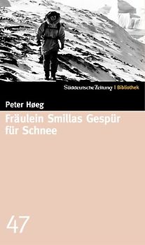Süddeutsche Zeitung Bibliothek / Fräulein Smillas Gespür für Schnee
